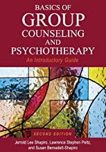 Basics of Group Counseling and Psychotherapy: An Introductory Guide