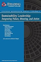 Sustainability Leadership: Integrating Values, Meaning, and Action: Volume 5