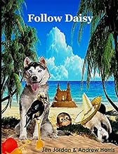 Follow Daisy