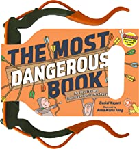 The Most Dangerous Book: An Illustrated Introduction to Archery