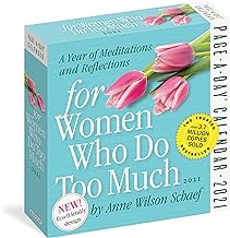 For Women Who Do Too Much 2021 Calendar: A Year of Meditations and Reflections