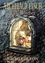 Archibald Finch and the Lost Witches: 1