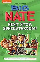 Big Nate 3: Next Stop, Superstardom!