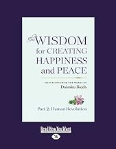 The Wisdom for Creating Happiness and Peace, vol. 2: [large print edition]