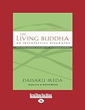 The Living Buddha: An Interpretive Biography