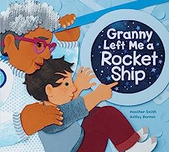 Granny Left Me a Rocket Ship