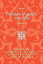 Freedom of Speech, 1500–1850