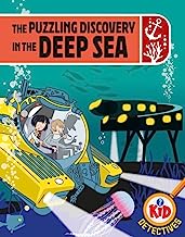 Kid Detectives: The Puzzling Discovery in the Deep Sea