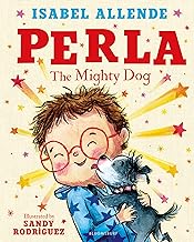Perla: The Mighty Dog