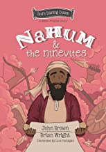 Nahum and the Ninevites: The Minor Prophets, Book 8