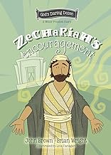 Zechariah’s Encouragement: The Minor Prophets, Book 12