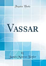Vassar (Classic Reprint)