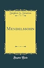 Mendelssohn (Classic Reprint)