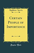 Certain People of Importance (Classic Reprint)