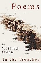 Poems by Wilfred Owen - In the Trenches