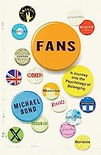 Fans: A Journey into the Psychology of Obsession