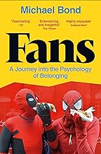 Fans: A Journey into the Psychology of Belonging