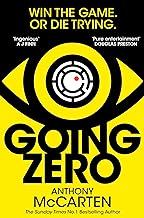 Going Zero: An Addictive, Ingenious Conspiracy Thriller from the No. 1 Bestselling Author of The Darkest Hour