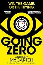 Going Zero: An Addictive, Ingenious Conspiracy Thriller from the No. 1 Bestselling Author of The Darkest Hour