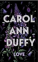 Love: Carol Ann Duffy