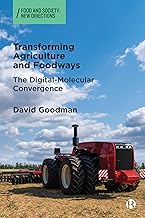 Transforming Agriculture and Foodways: The Digital-molecular Convergence