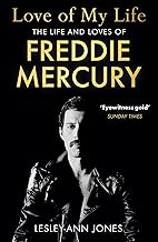 Love Of My Life. The Life And Loves Of Freddie Mercury Paperback Book