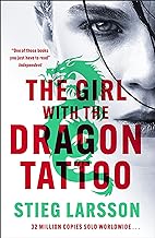 The Girl with the Dragon Tattoo: The genre-defining thriller that introduced the world to Lisbeth Salander (Millennium Series): 1