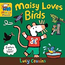 Maisy Loves Birds: A Maisy's Planet Book