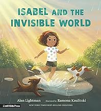 Isabel and the Invisible World (MIT Kids Press)