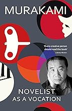 Novelist as a Vocation: ‘Every creative person should read this short book’ Literary Review