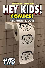 Hey Kids! Comics! 2: Prophets & Loss