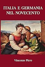 Italia E Germania Nel Novecento: Volume 1