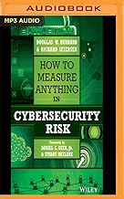 How to Measure Anything in Cybersecurity Risk