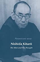 Nishida Kitaro: The Man and his Thought: Volume 2