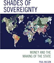 Shades of Sovereignty: Money and the Making of the State