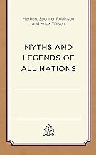 Myths and Legends of All Nations