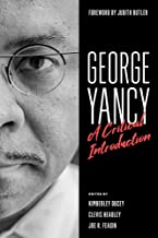 George Yancy: A Critical Introduction