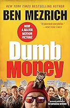 Dumb Money: The Gamestop Short Squeeze and the Ragtag Group of Amateur Traders That Brought Wall Street to Its Knees Previously Published As the Antisocial Network