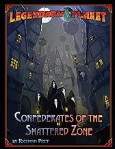 Legendary Planet: Confederates of the Shattered Zone: Volume 5