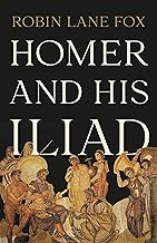 Homer and His Iliad