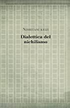 Dialettica Del Nichilismo: Volume 7
