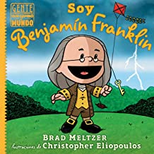 Soy Benjamín Franklin / I Am Benjamin Franklin