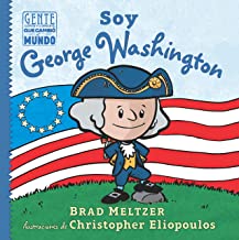 Soy George Washington / I Am George Washington