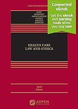 Health Care Law and Ethics: [Connected Ebook]