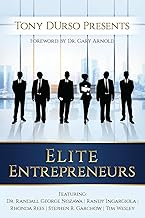 Tony DUrso Presents: Elite Entrepreneurs