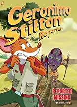 Geronimo Stilton Reporter 13: Reported Missing