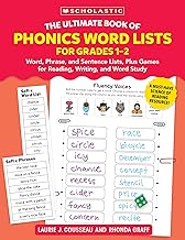 The Ultimate Book of Phonics Word Lists: Grades 2–3: Games & Word Lists for Reading, Writing, and Word Study