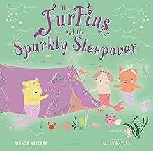 The Furfins and the Sparkly Sleepover