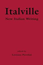 Italville: New Italian Writing