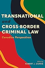 Transnational and Cross-Border Criminal Law: Canadian Perspectives